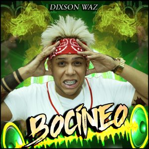 Dixson Waz – Bocineo
